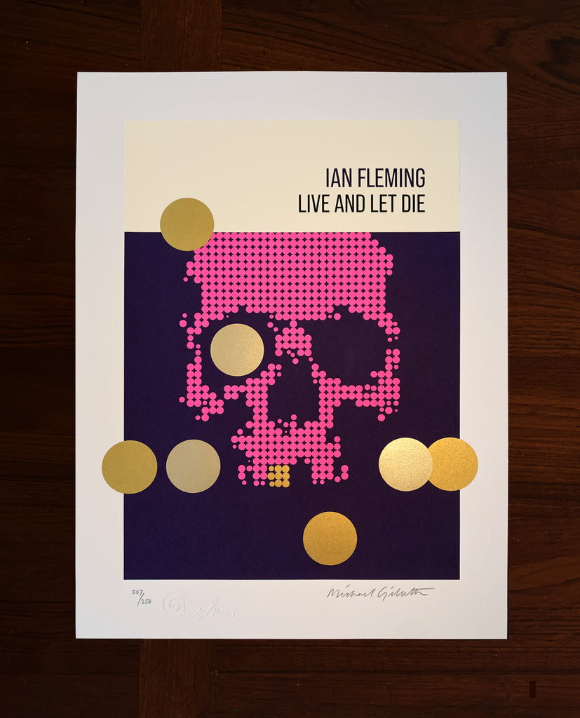 LIVE AND LET DIE: 2 Tone Gold ink Screenprint.